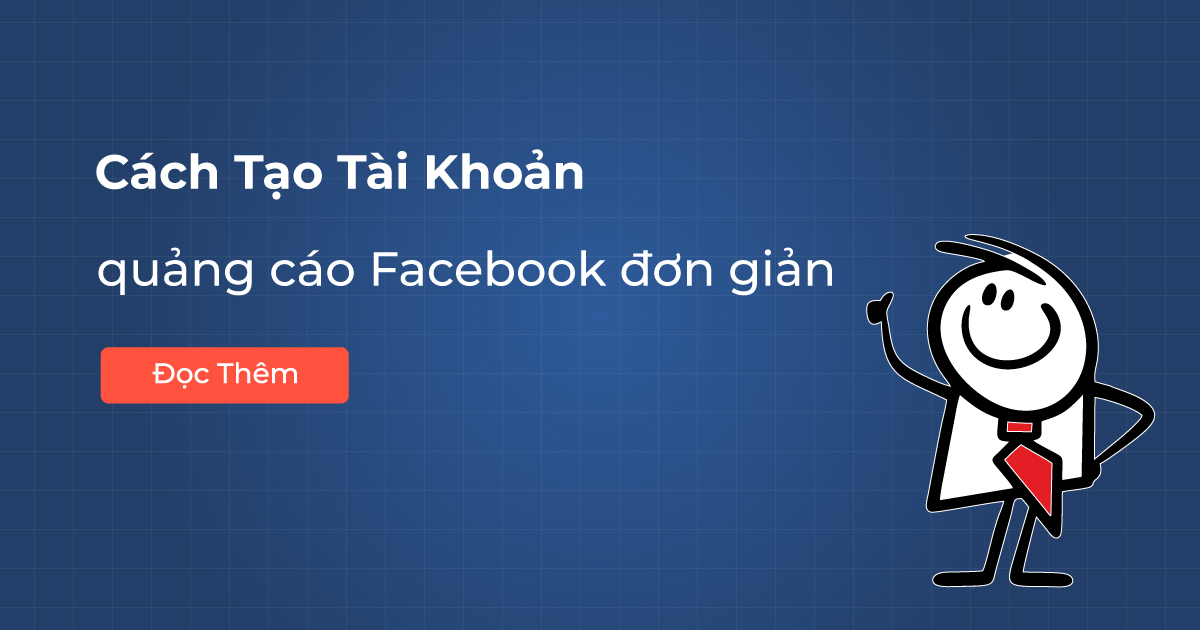 Cách tạo tài khoản quảng cáo đơn giản