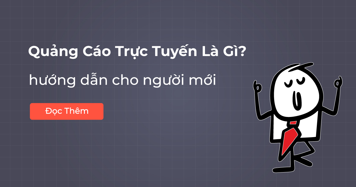 Quảng cáo trực tuyến là gì