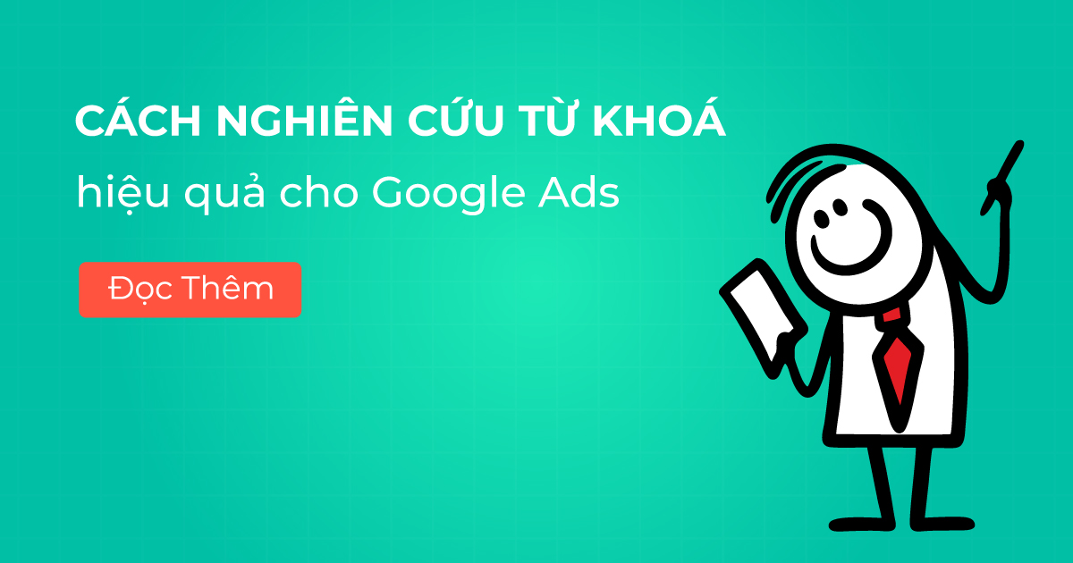 Cách nghiên cứu từ khóa hiệu quả cho Google Ads