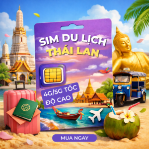 Sim 4G/5G Du Lịch Thái Lan